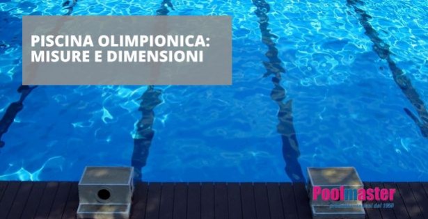 Quanto è lunga una piscina olimpionica- Poolmaster