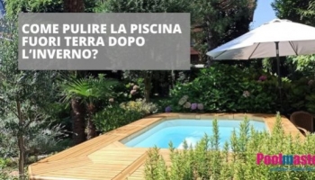 Come pulire la piscina fuori terra dopo l’inverno?