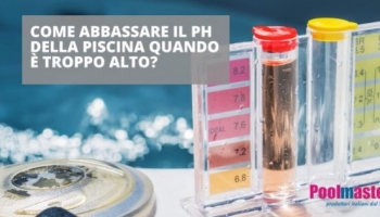 Come abbassare il pH della piscina quando è troppo alto?