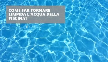 Come pulire la linea di galleggiamento della piscina?