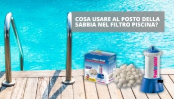 Sfere filtranti per piscina: vantaggi e guida alla pulizia